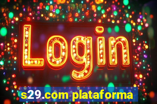 s29.com plataforma